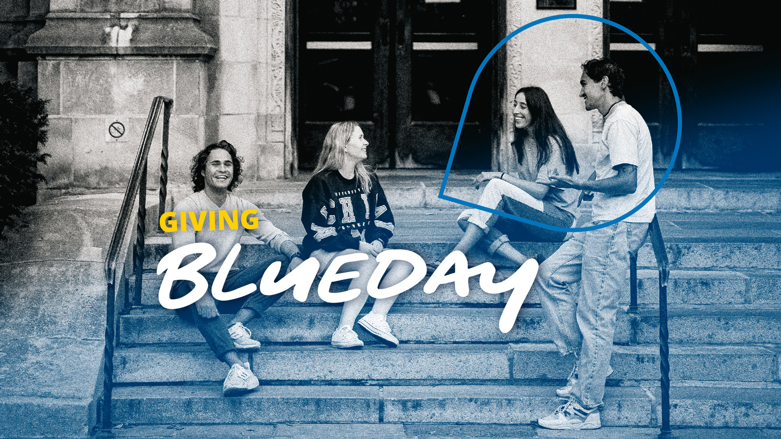 Four students sit and talk on the steps in front of a campus building with “Giving Blueday” text overlaid.