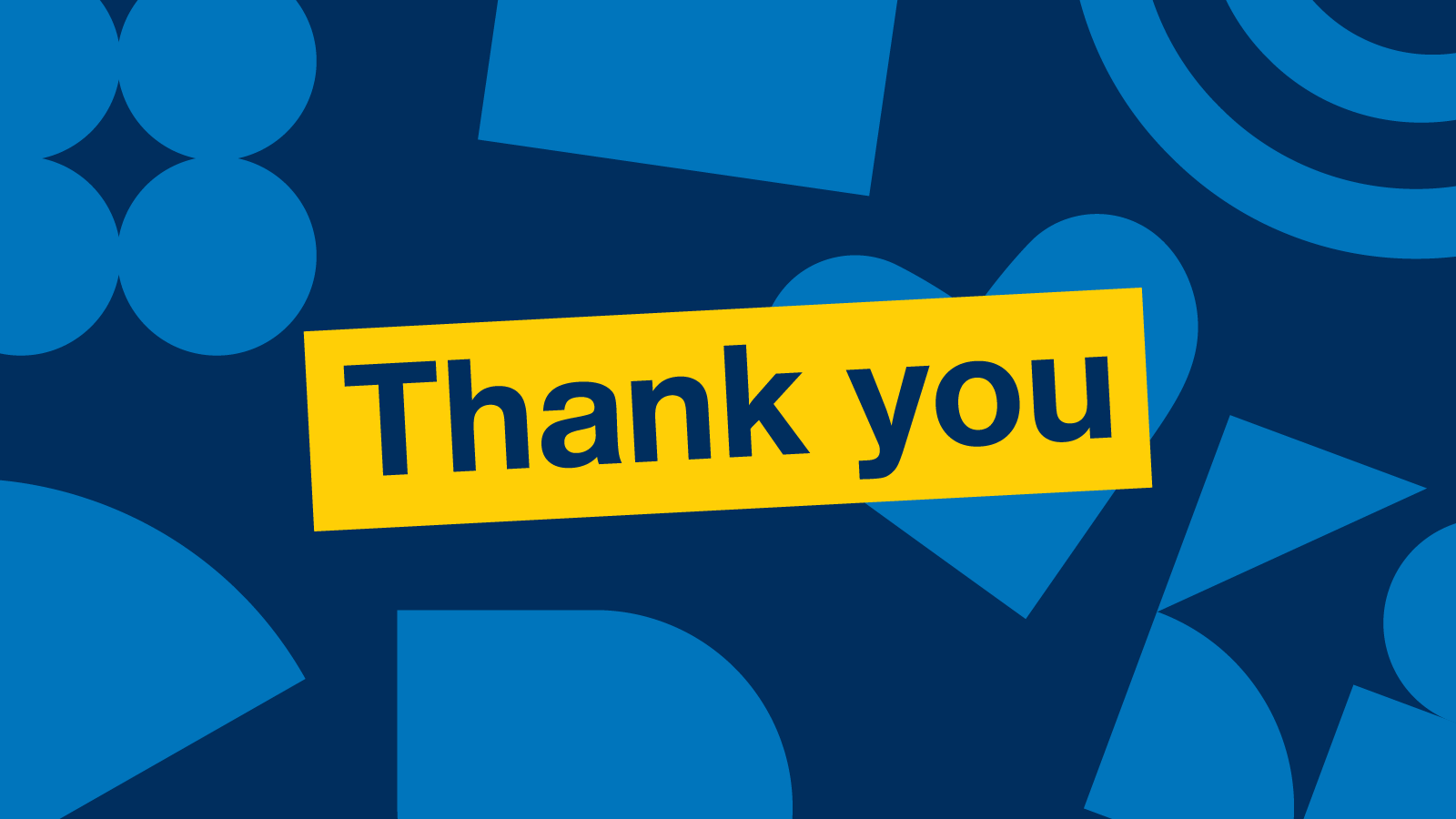 The words 'Thank You' in a maize rectangle over abstract shapes. 